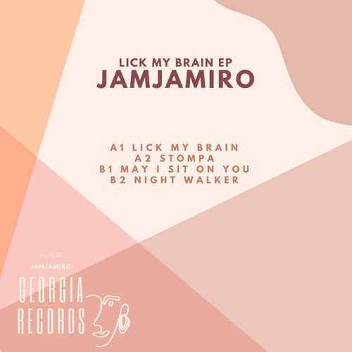 JAMJAMIRO - Lick My Brain EP [GR001]